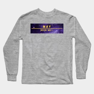 Word May Long Sleeve T-Shirt